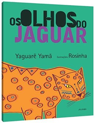 Os Olhos do Jaguar Uma Visão Mística da Selva Amazônica e a Busca pela Alma Brasileira!